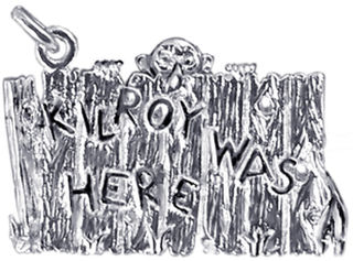 Kilroy Was Here or The Nosey Neighbour
